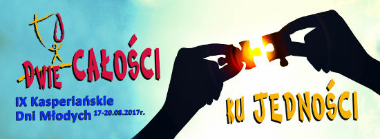 IX Kasperiańskie Dni Młodych 2017 IX Kasperiańskie Dni Młodych 2017